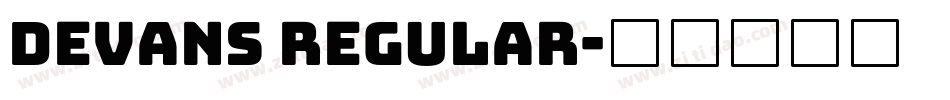 Devans Regular字体转换
